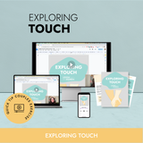 Exploring Touch Together - A Mini-Course