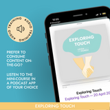Exploring Touch Together - A Mini-Course