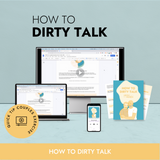 How to Dirty Talk
